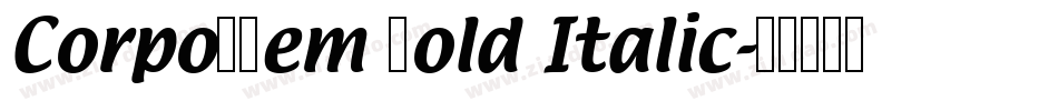 CorpoSDem Bold Italic字体转换